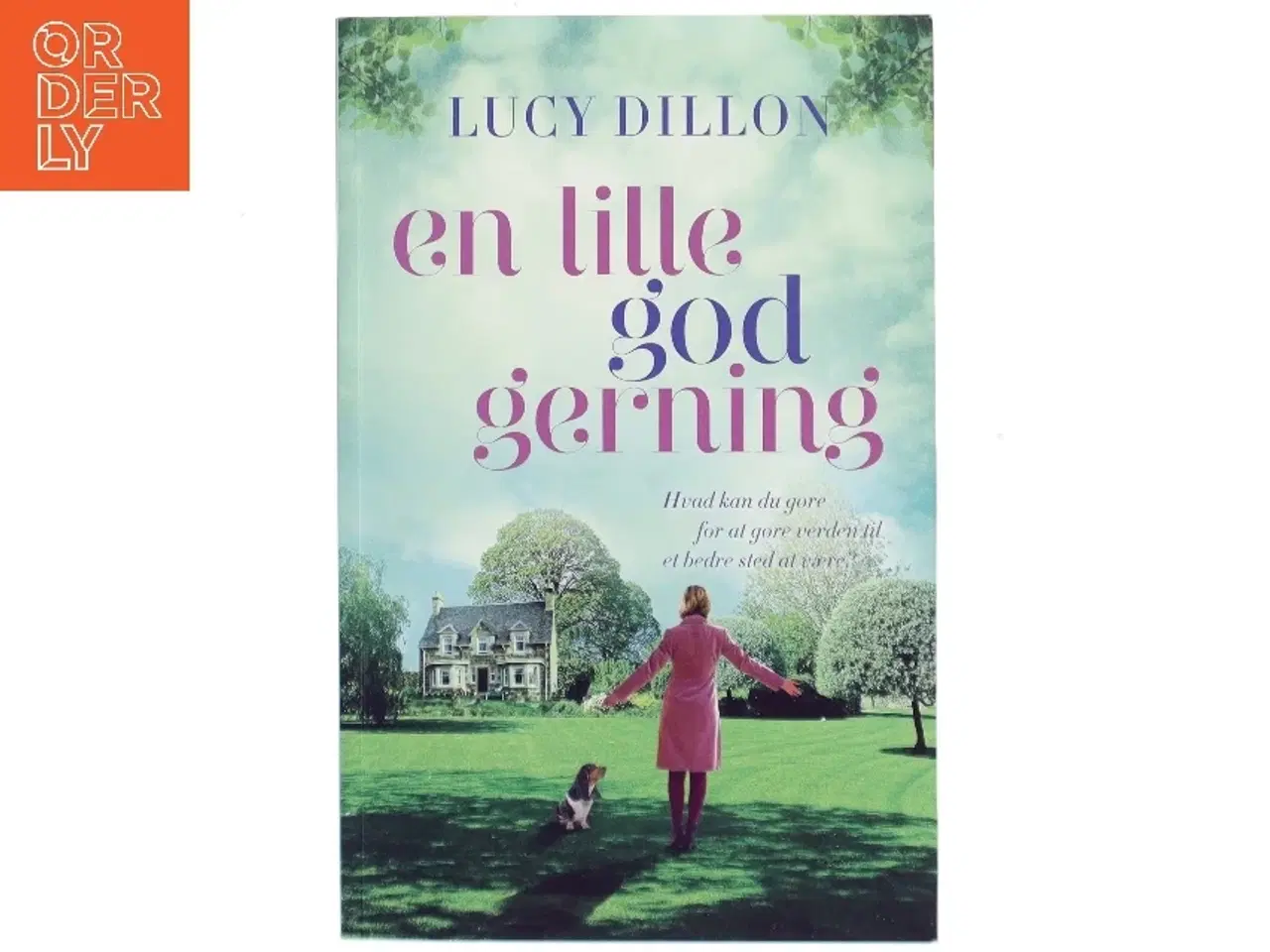 Billede 1 - En lille god gerning af Lucy Dillon (Bog)