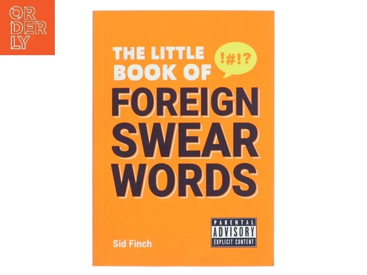Billede 1 - The Little Book of Foreign Swear Words af Sid Finch (Bog)