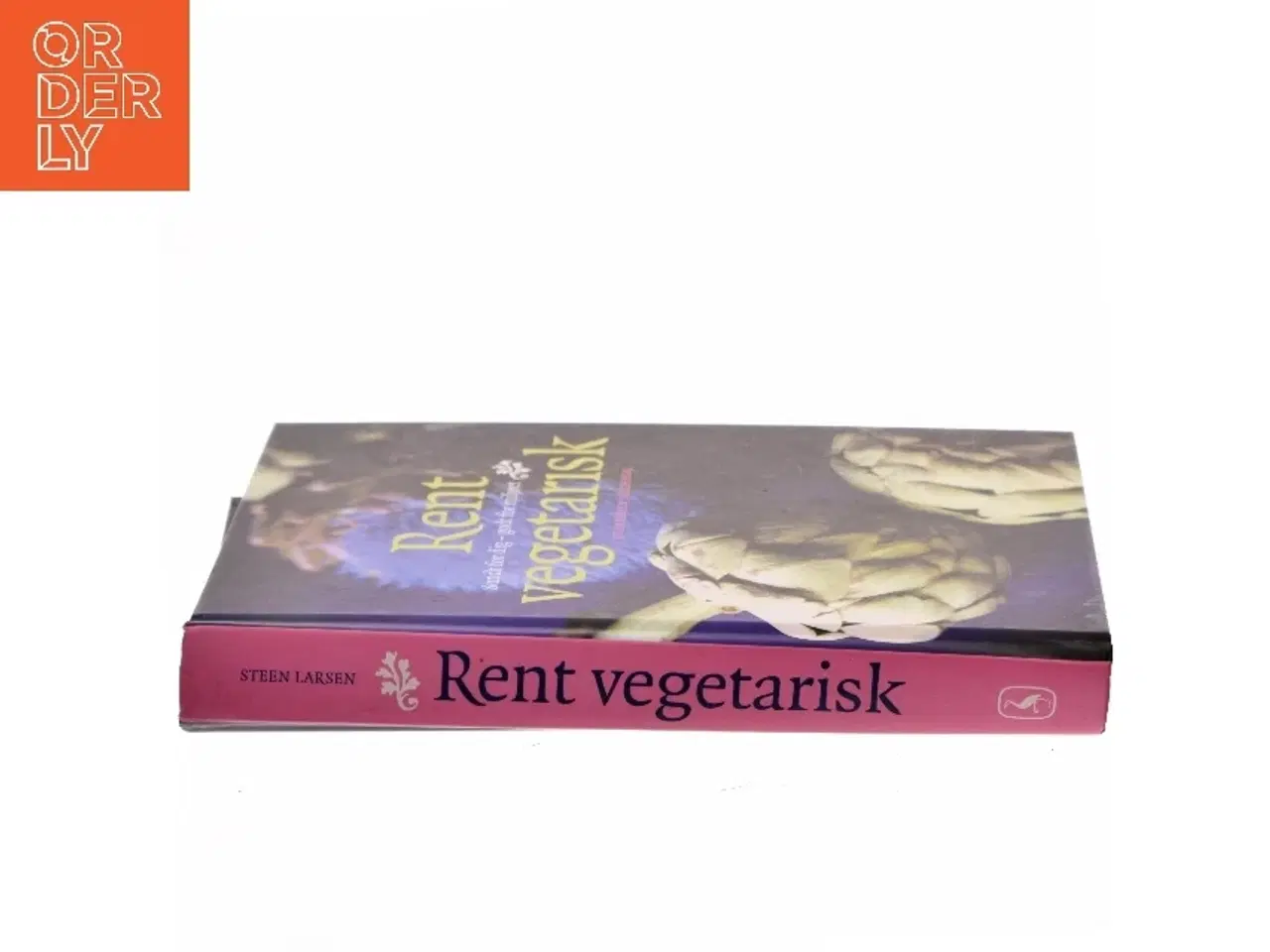 Billede 2 - Rent vegetarisk : sundt for dig - godt for miljøet af Steen Larsen (f. 1946) (Bog)