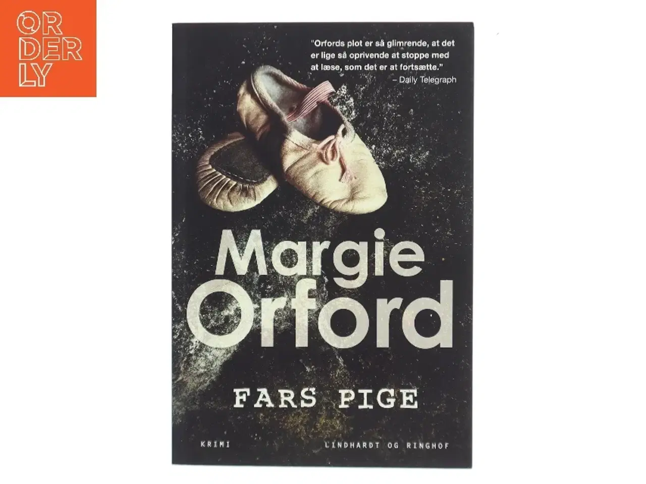 Billede 1 - Fars pige af Margie Orford (f. 1964) (Bog)