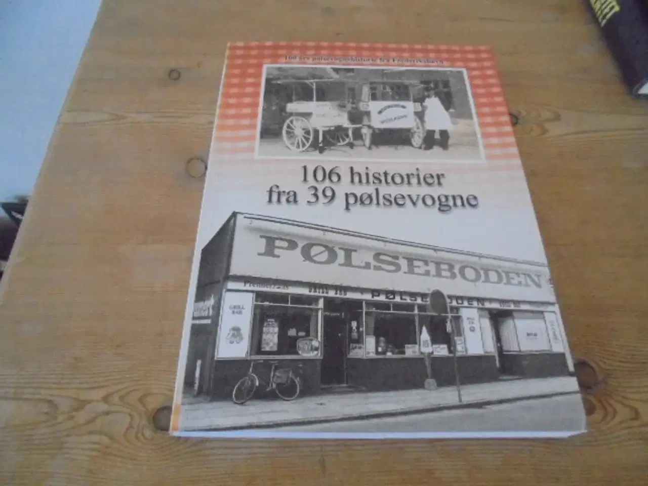 Billede 1 - 106 historier fra 39 pølsevogne i Frederikshavn