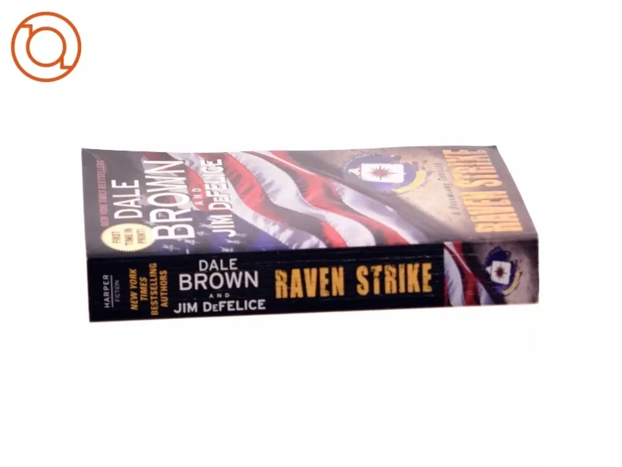 Billede 2 - Raven Strike: A Dreamland Thriller af Dale Brown, Jim DeFelice (Bog)
