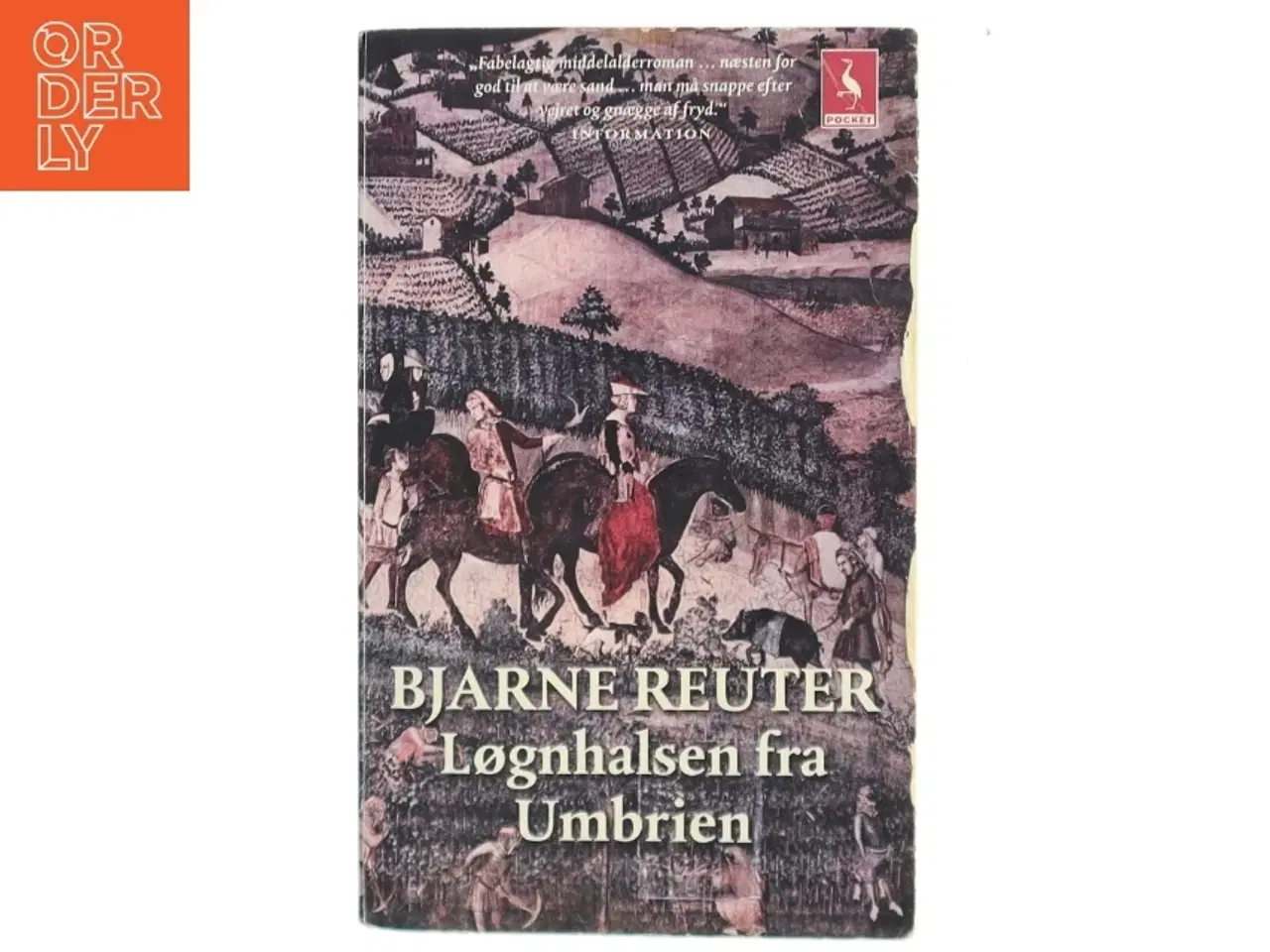 Billede 1 - Løgnhalsen fra Umbrien : roman af Bjarne Reuter (Bog)