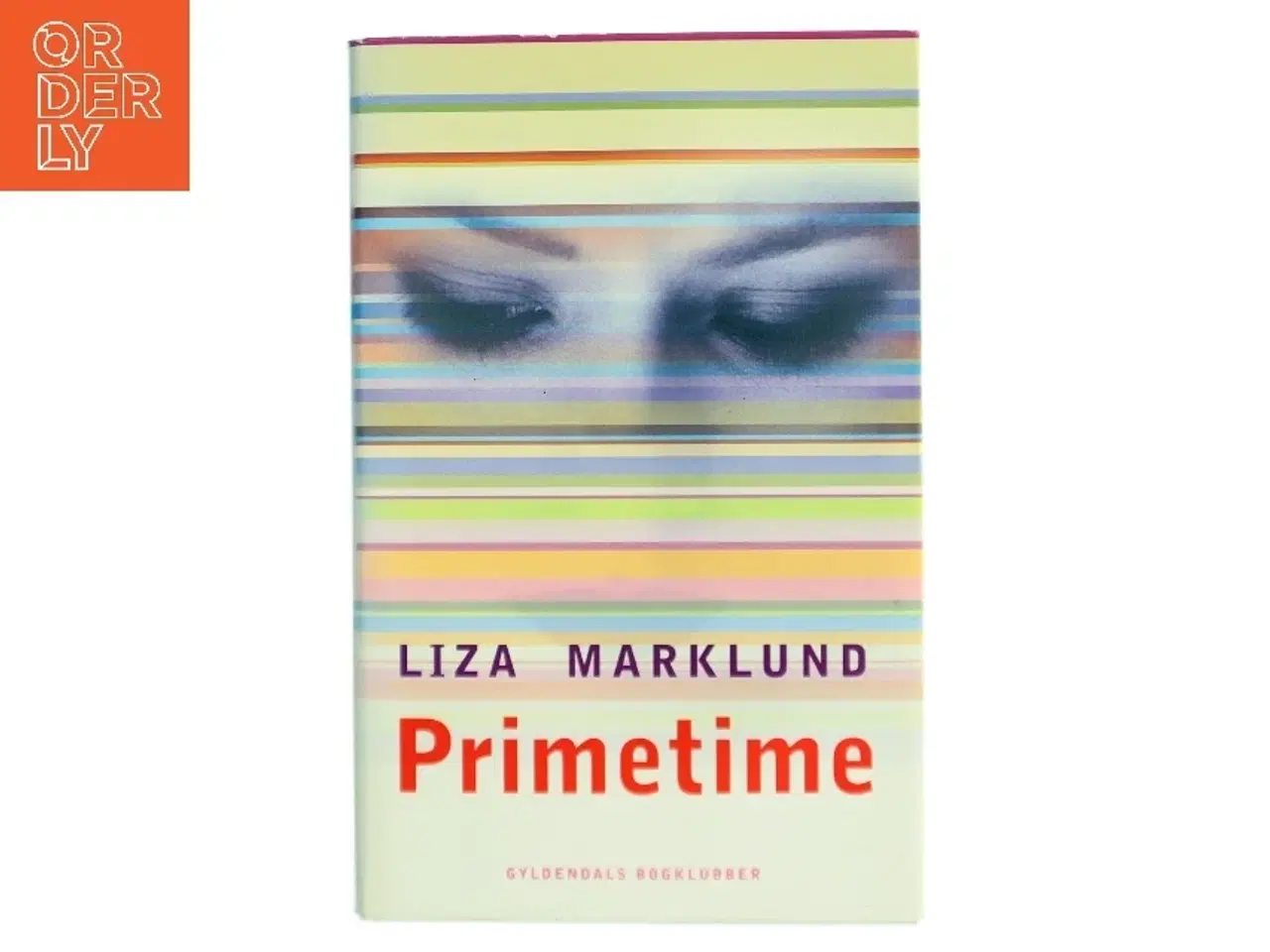 Billede 1 - Primetime af Liza Marklund (Bog)