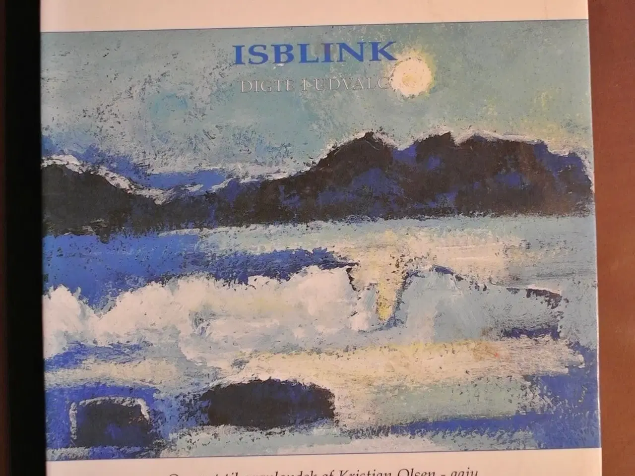 Billede 1 - isblink - sermimi akisunnerit - digte i udvalg, af