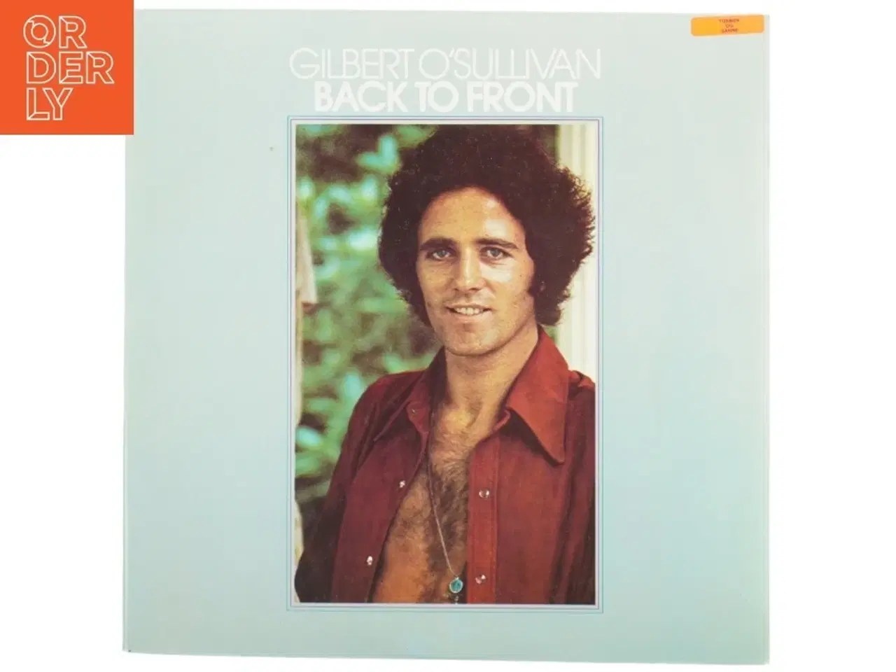Billede 1 - Gilbert O&#39;Sullivan - Back to Front Vinyl LP fra MAM Records (str. 31 x 31 cm)