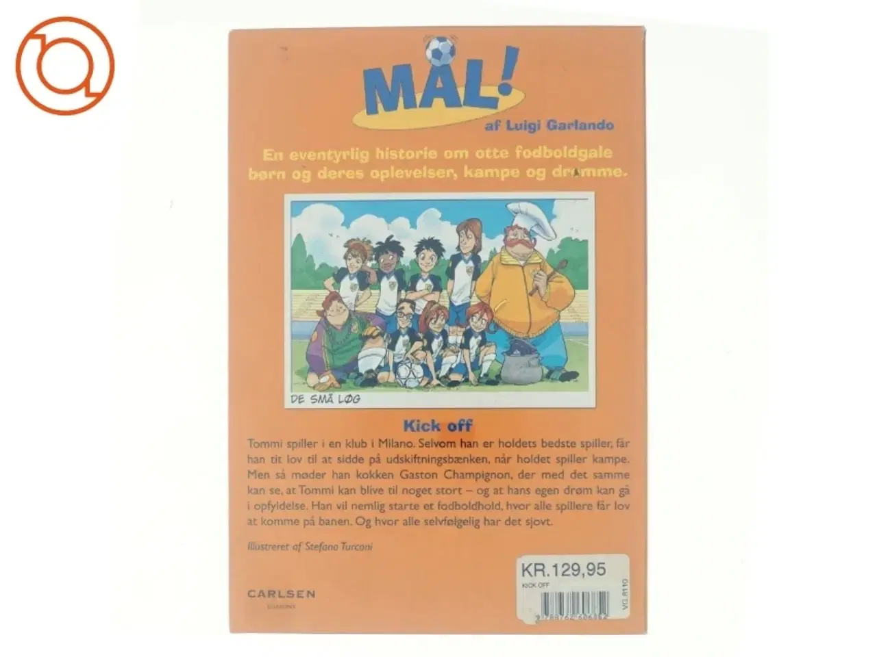 Billede 3 - Mål! Kick off af Luigi Garlando (Bog)
