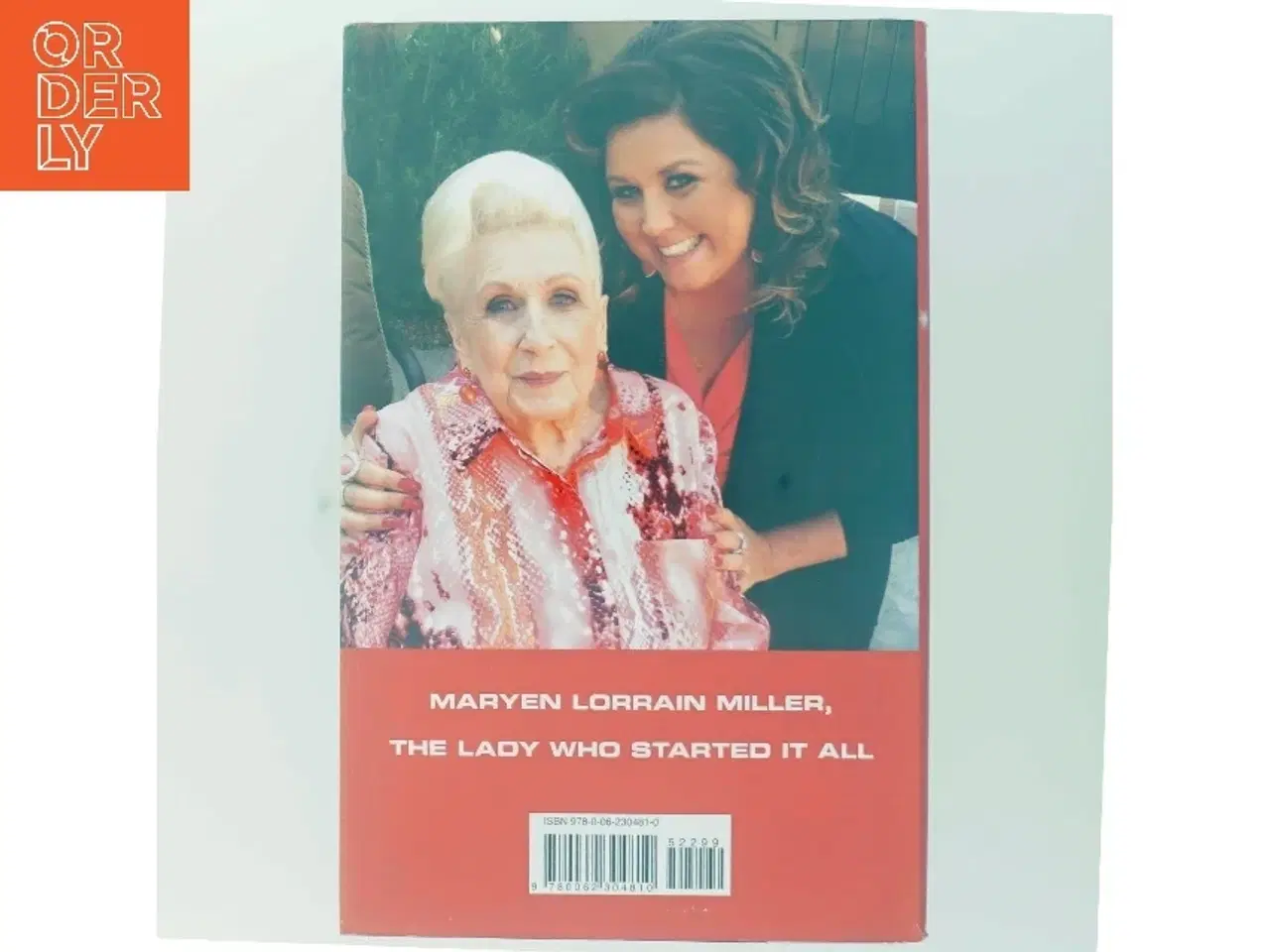 Billede 3 - Everything I Learned about Life, I Learned in Dance Class af Abby Lee Miller (Bog)