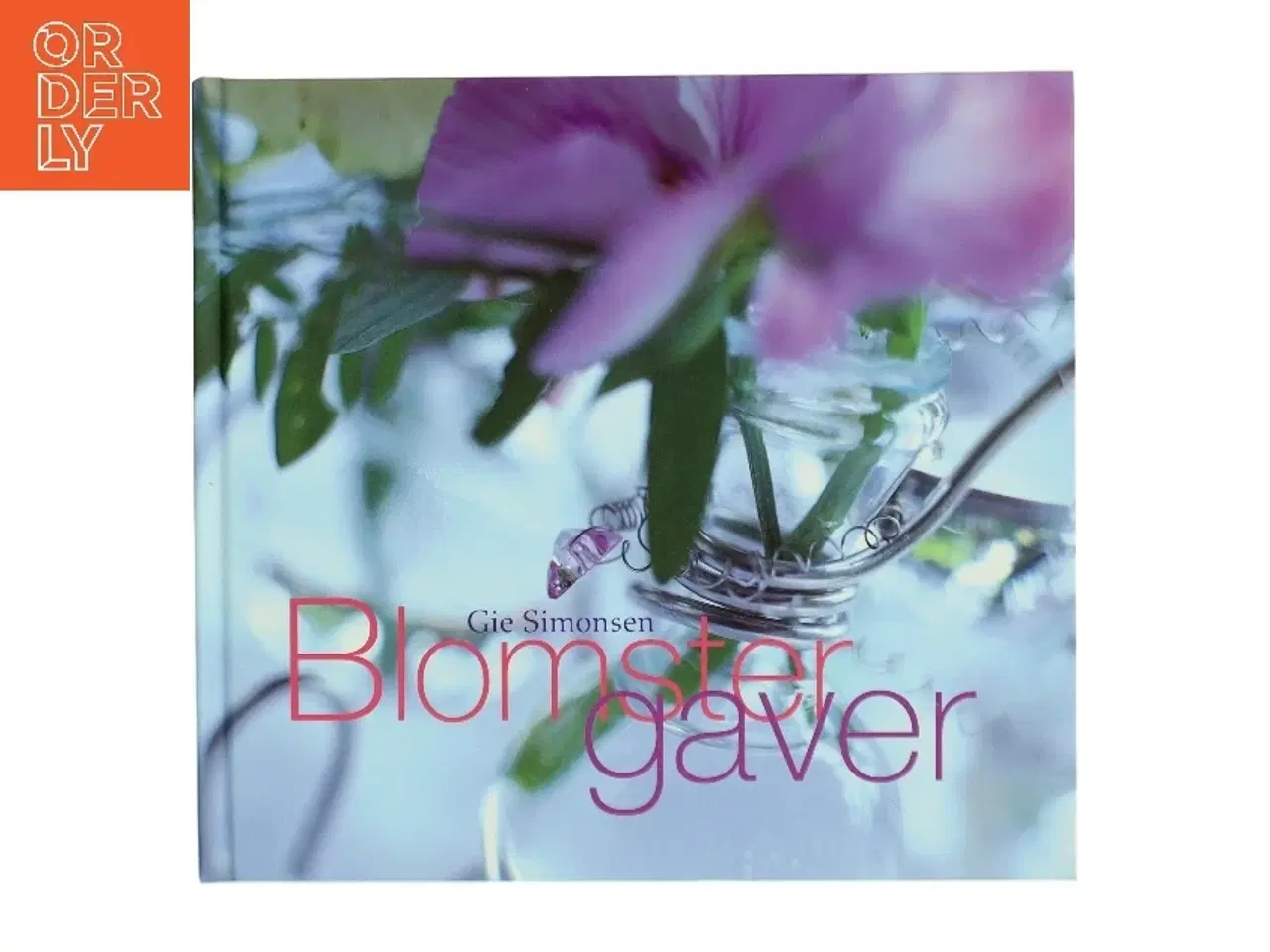 Billede 1 - Blomstergaver af Gie Simonsen (f. 1951) (Bog)
