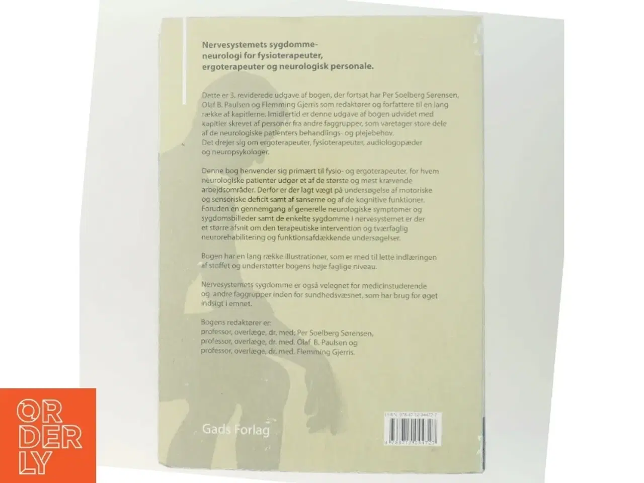 Billede 3 - Nervesystemets sygdomme : neurologi for fysioterapeuter, ergoterapeuter og andet neurologisk personale (Bog)