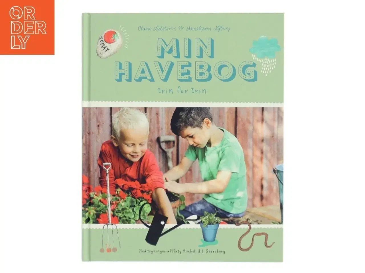 Billede 1 - Min havebog : trin for trin af Clara Lidstrm (Bog)