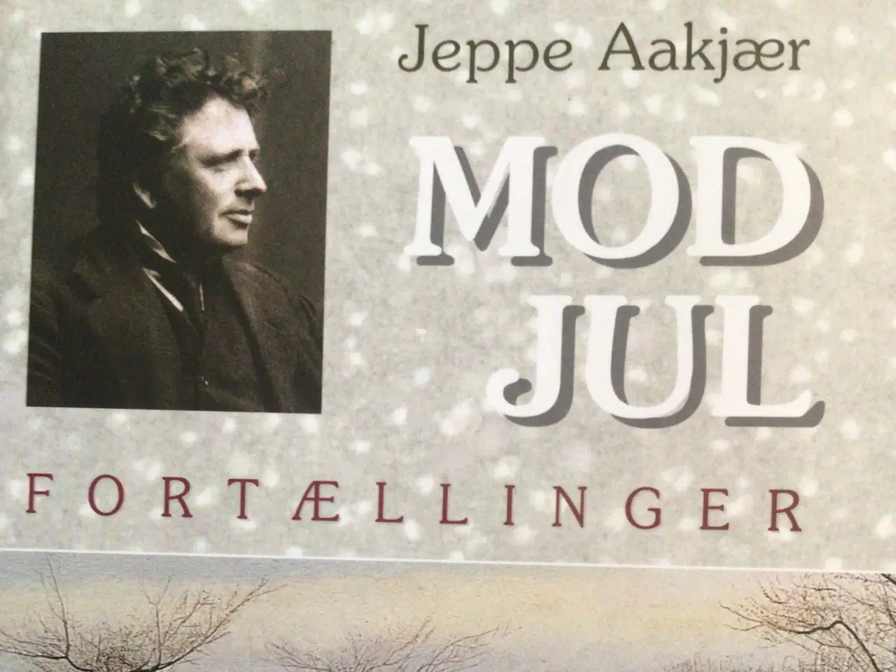 Billede 1 - Jeppe Aakjær : Mod jul 