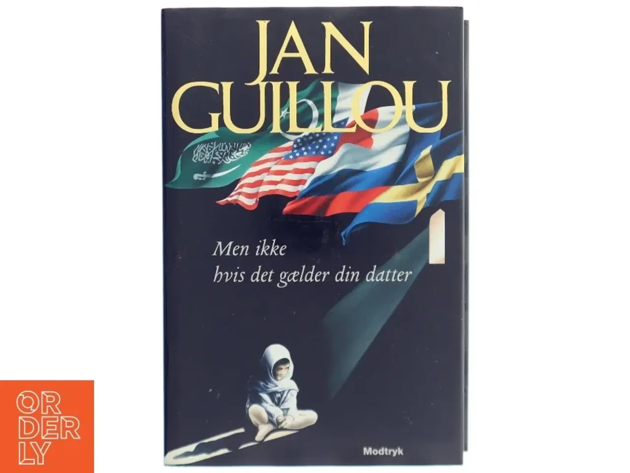 Billede 1 - Men ikke hvis det gælder din datter af Jan Guillou (Bog)