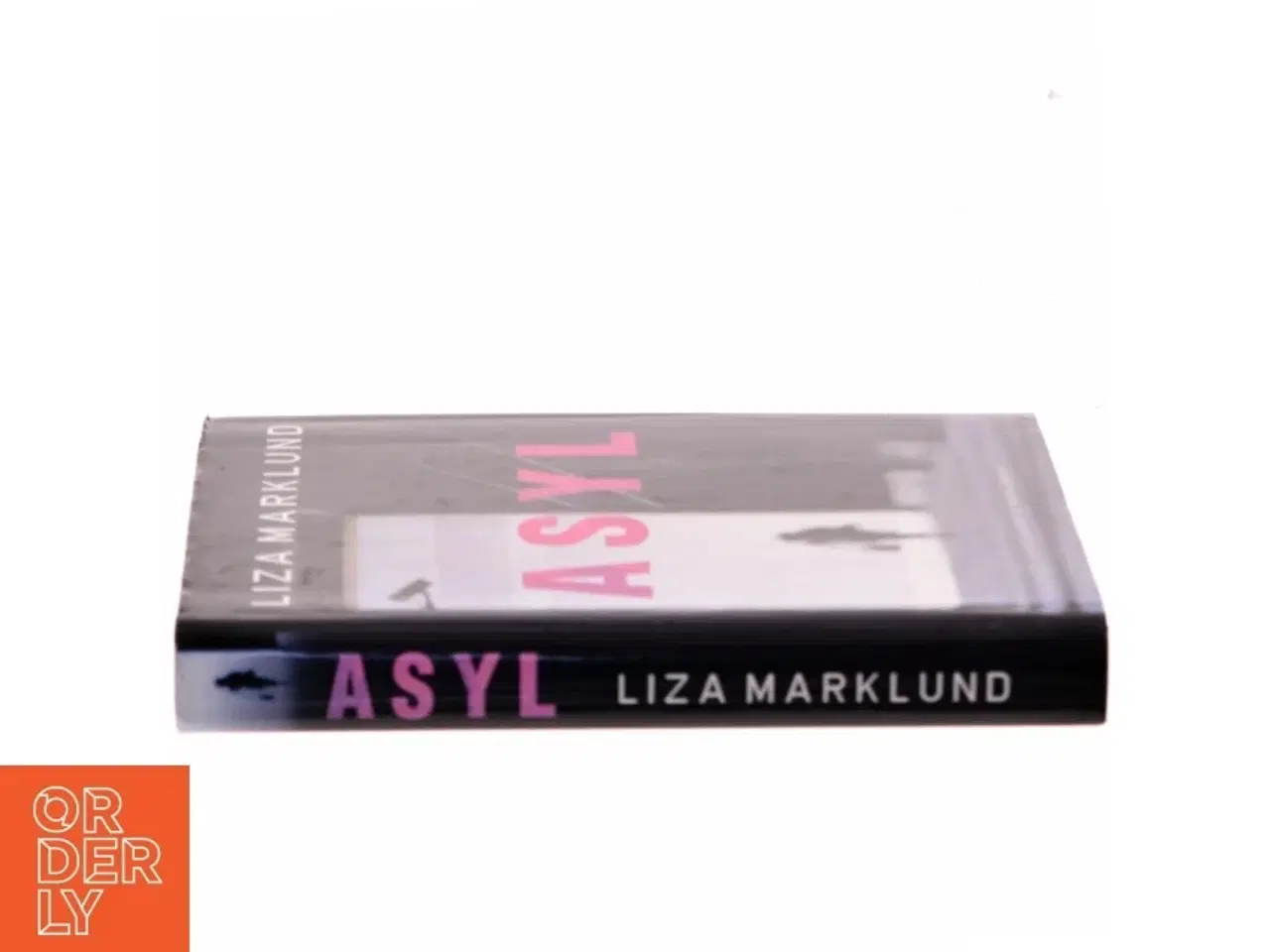 Billede 2 - Asyl af Liza Marklund (Bog)