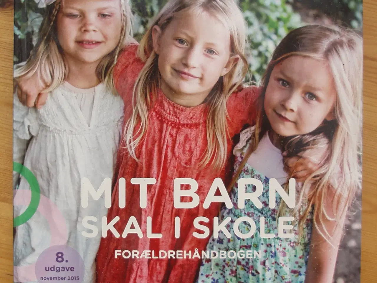 Billede 1 - Forældrehåndbogen; Mit barn skal i skole