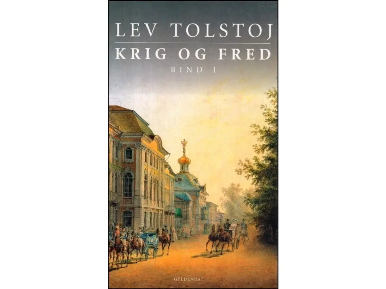 Billede 2 - Tolstoj : Krig og Fred