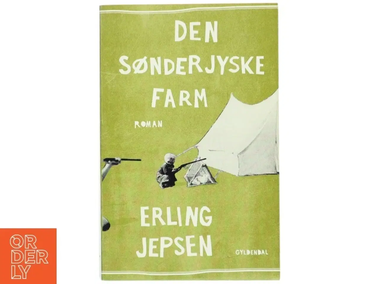 Billede 1 - Den sønderjyske farm : roman af Erling Jepsen (f. 1956) (Bog)