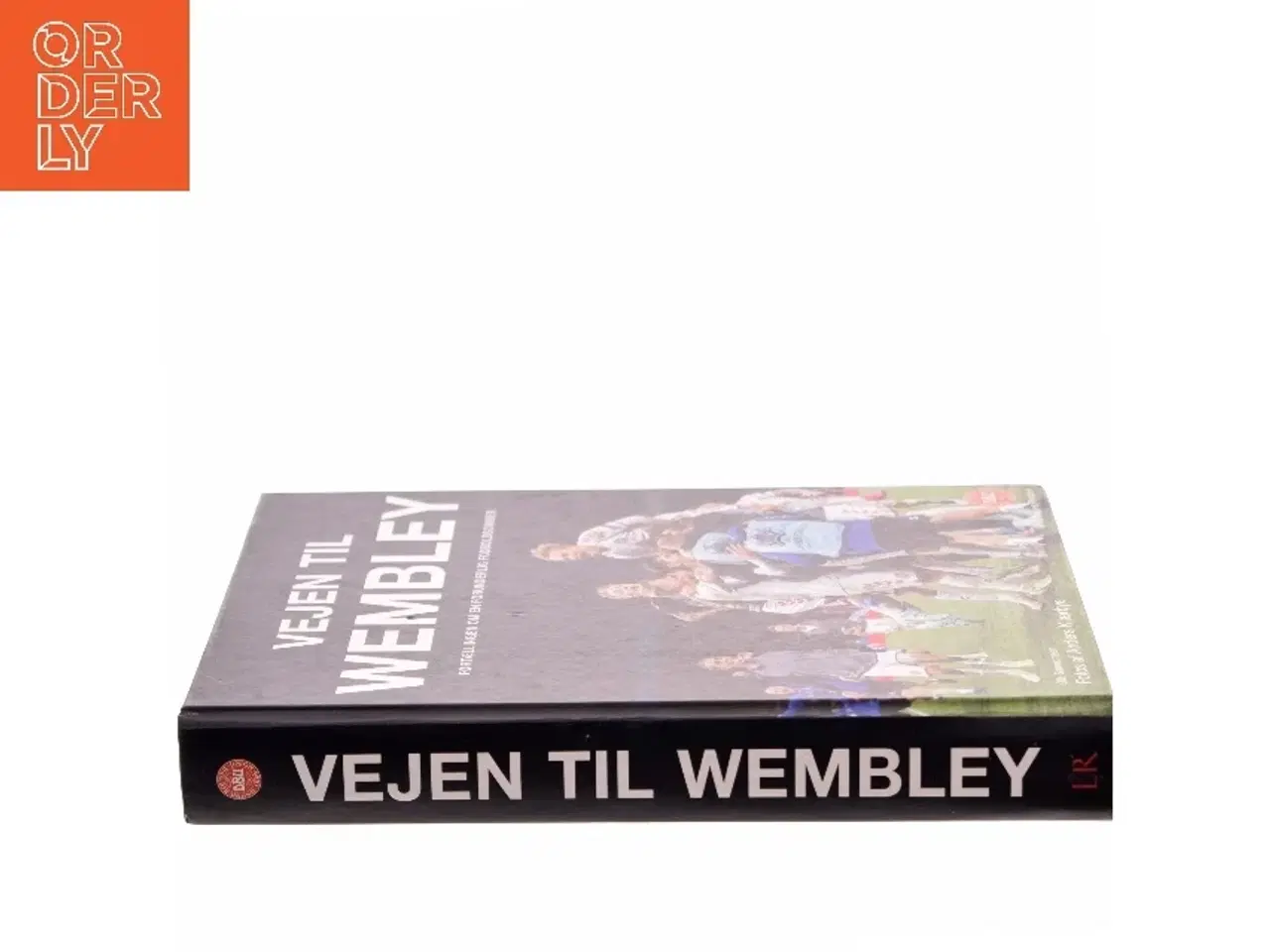 Billede 2 - Vejen til Wembley : fortællingen om en forunderlig fodboldsommer af Ole Sønnichsen (Bog)