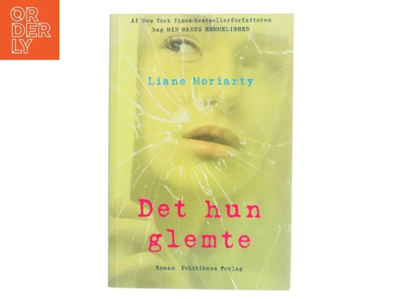 Billede 1 - Det hun glemte af Liane Moriarty fra Politikens Forlag