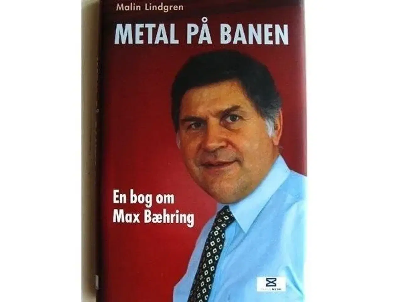 Billede 1 - Metal på banen-en bog om Max Bæhring
