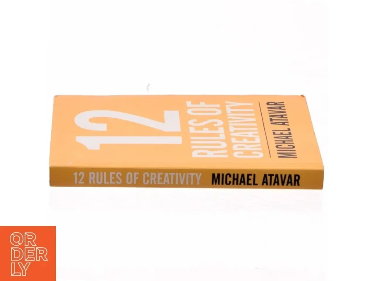 Billede 2 - 12 Rules of Creativity af Michael Atavar (Bog)