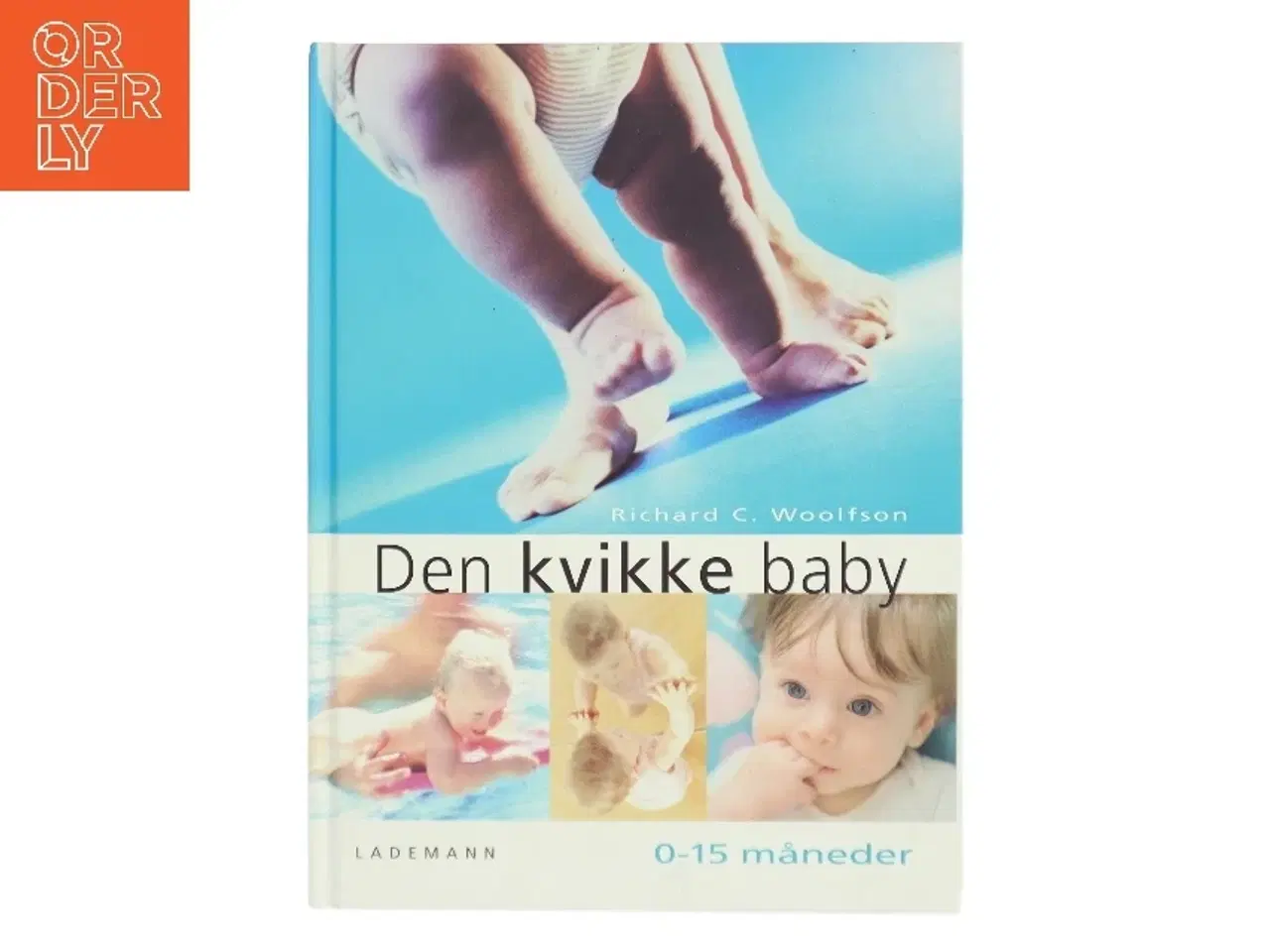 Billede 1 - Den kvikke baby af Richard C. Woolfson (Bog)