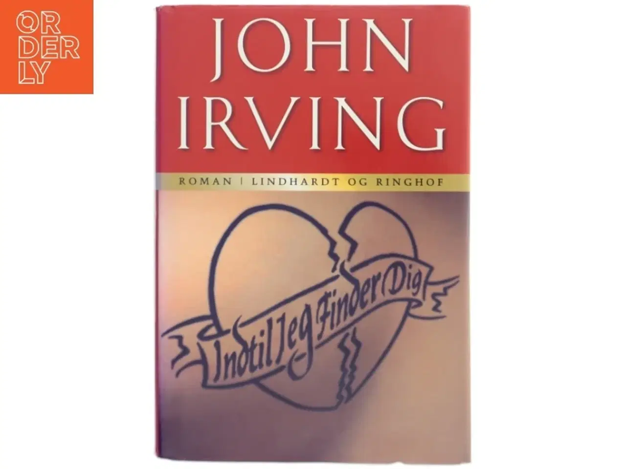 Billede 1 - John Irving - Indtil jeg finder dig fra Lindhardt og Ringhof