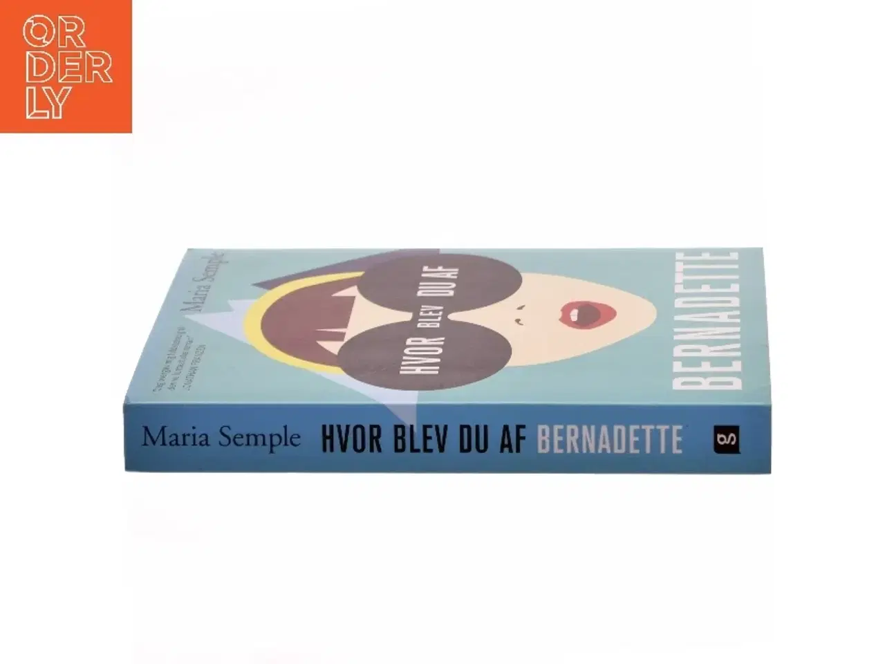Billede 2 - Hvor blev du af Bernadette af Maria Semple (f. 1964) (Bog)