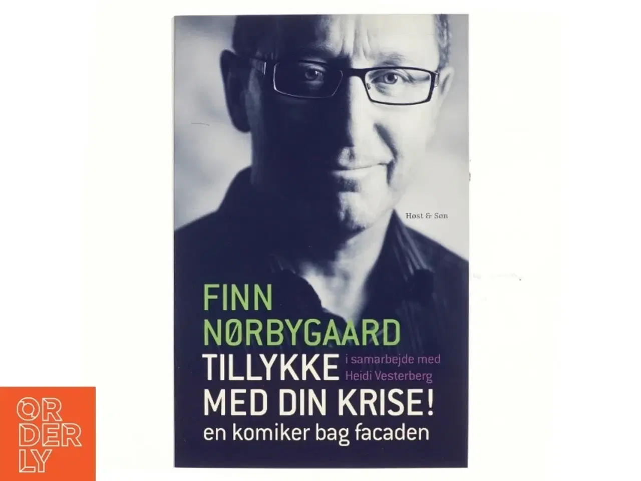 Billede 1 - Tillykke med din krise! : en komiker bag facaden (Bog)