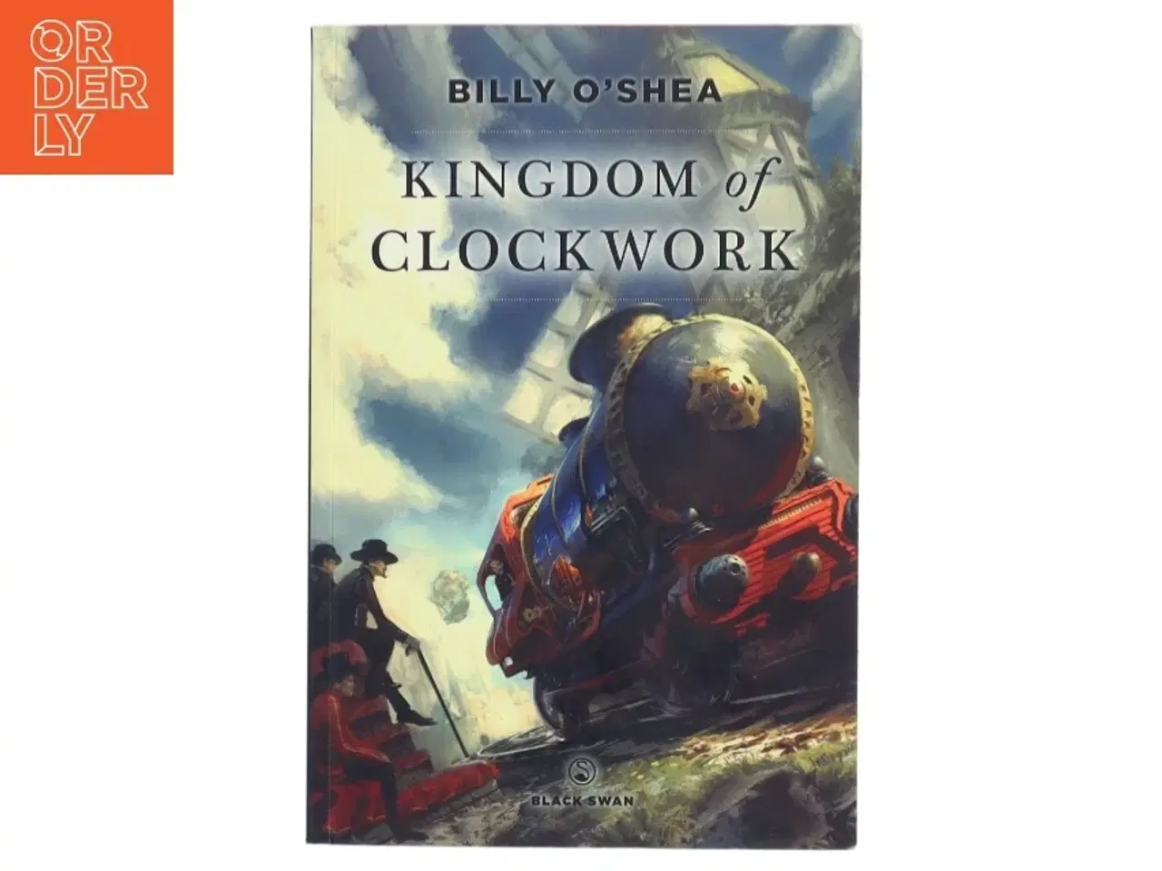 Billede 1 - Kingdom of clockwork af Billy O'Shea (Bog)
