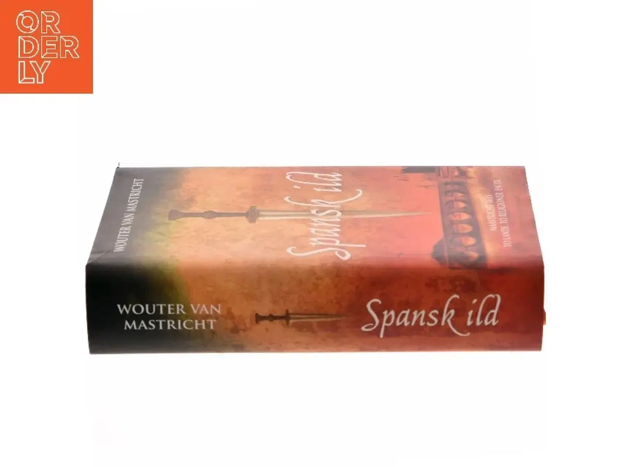 Billede 2 - Spansk ild af Wouter van Mastricht (Bog)