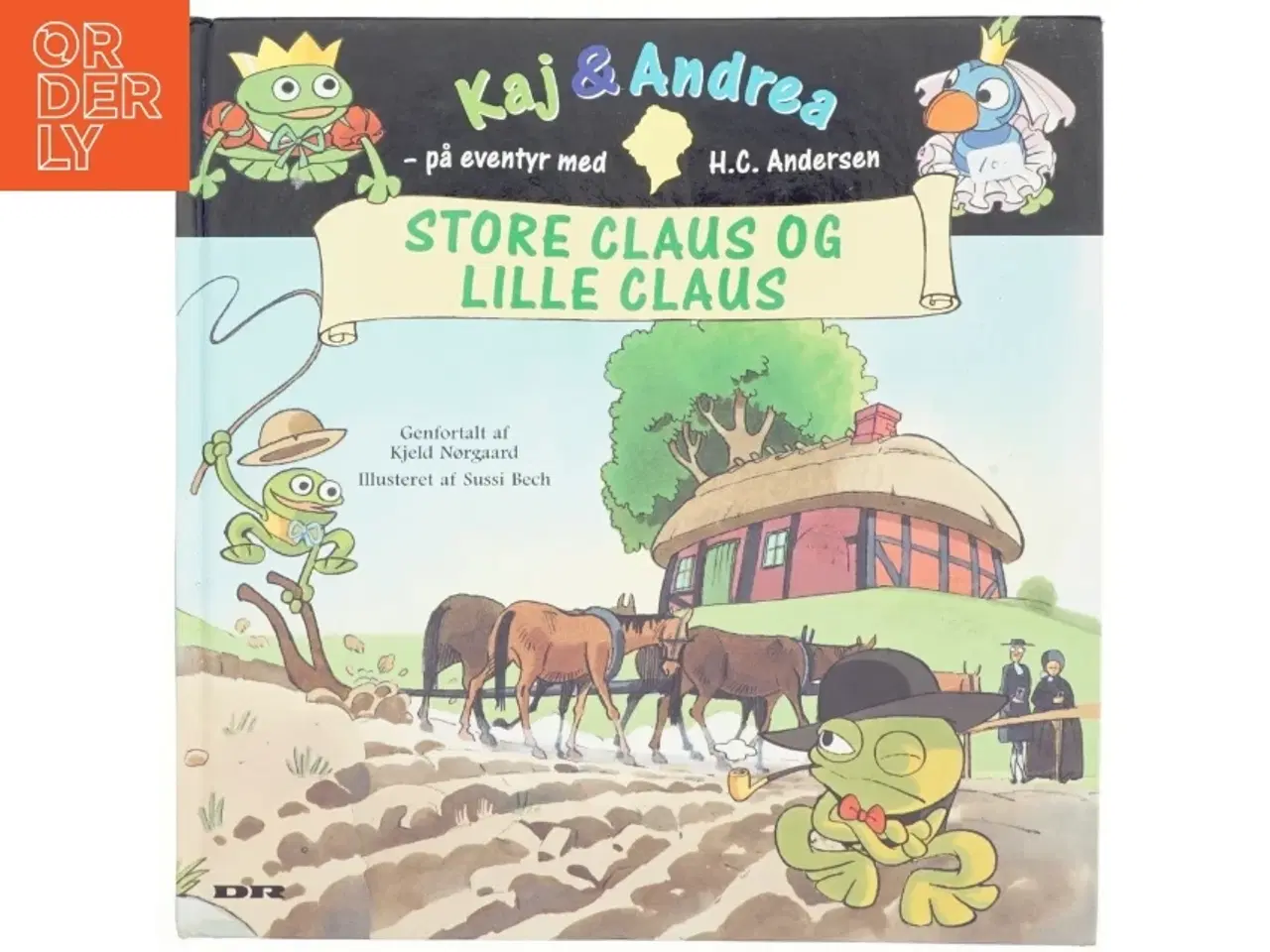 Billede 1 - Store Claus og lille Claus af Kjeld Nørgaard, H. C. Andersen, Sussi Bech (Bog)