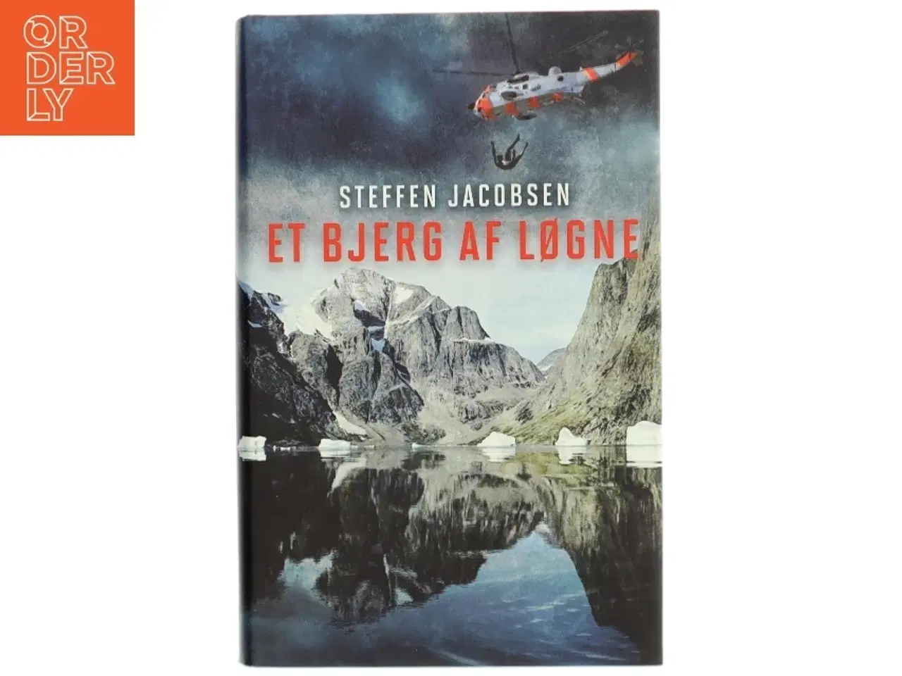 Billede 1 - Et bjerg af løgne : spændingsroman af Steffen Jacobsen (f. 1956) (Bog)