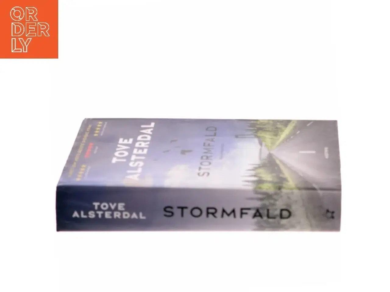 Billede 2 - Stormfald af Tove Alsterdal (Bog)