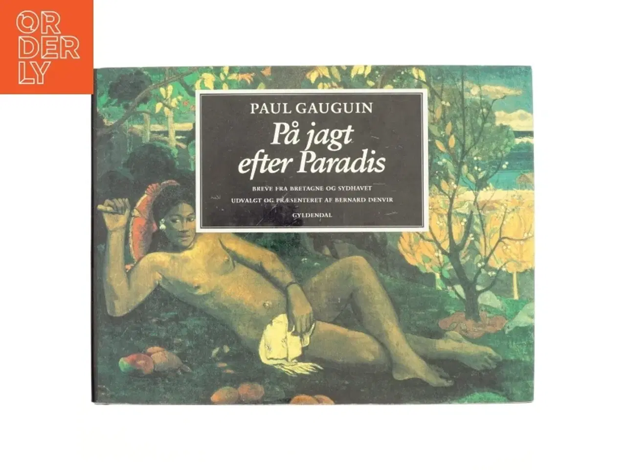 Billede 1 - På jagt efter paradis : breve fra Bretagne og Sydhavet (Bog)