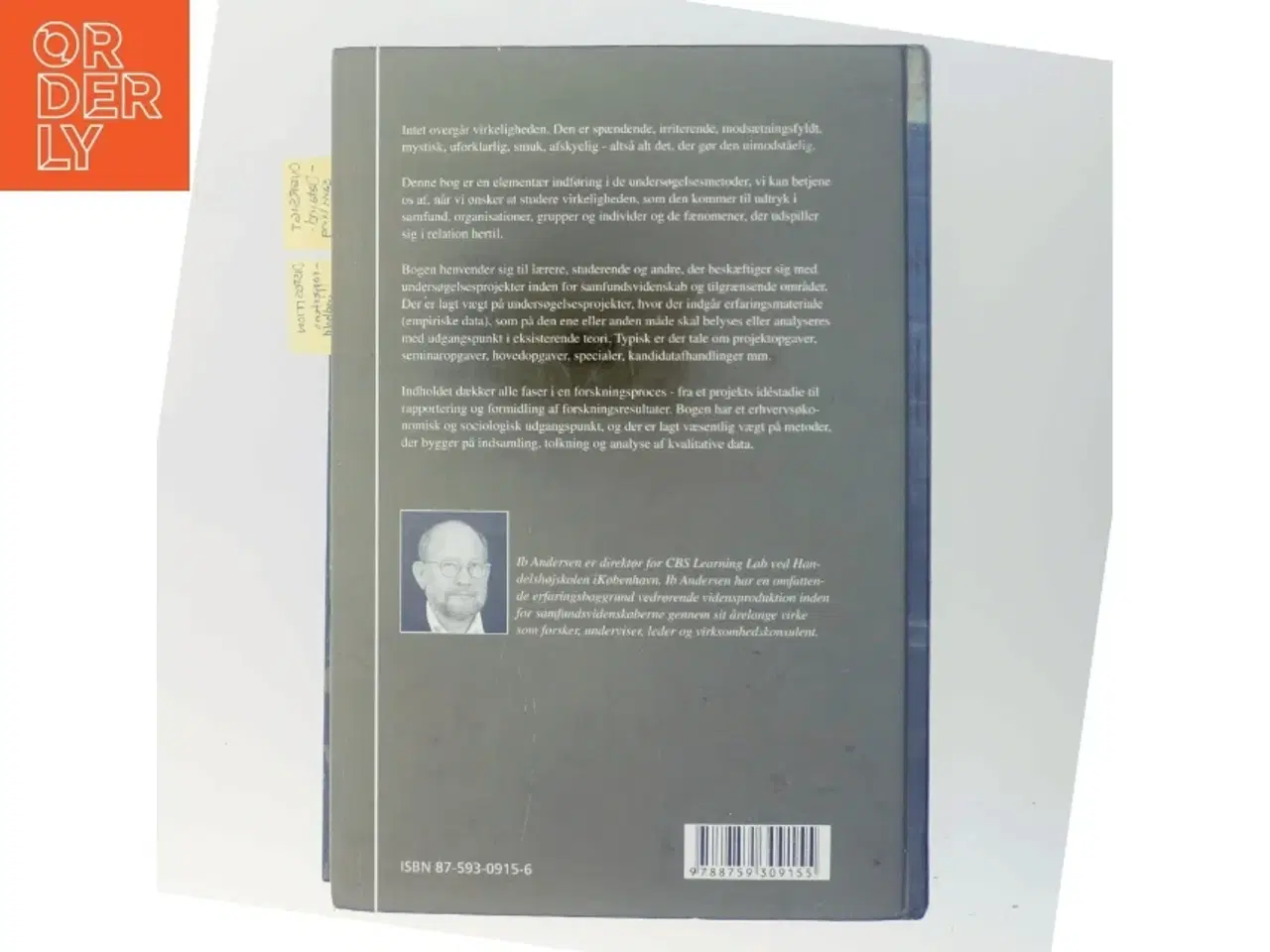 Billede 3 - Den skinbarlige virkelighed : om vidensproduktion inden for samfundsvidenskaberne af Ib Andersen (f. 1943) (Bog)