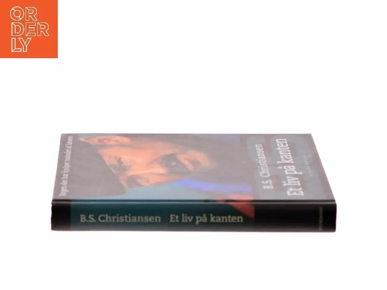 Billede 2 - Et liv på kanten af B.S. Christiansen (Bog)