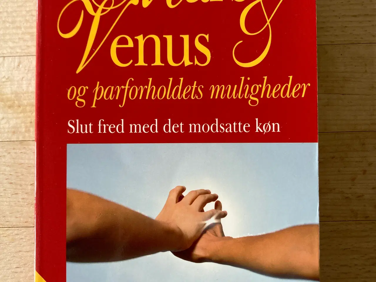 Billede 1 - Mars & Venus og parforholdets muligheder, J. Gray