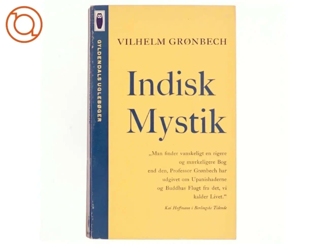 Billede 1 - Indisk mystik af Vilhelm Grønbech (bog)