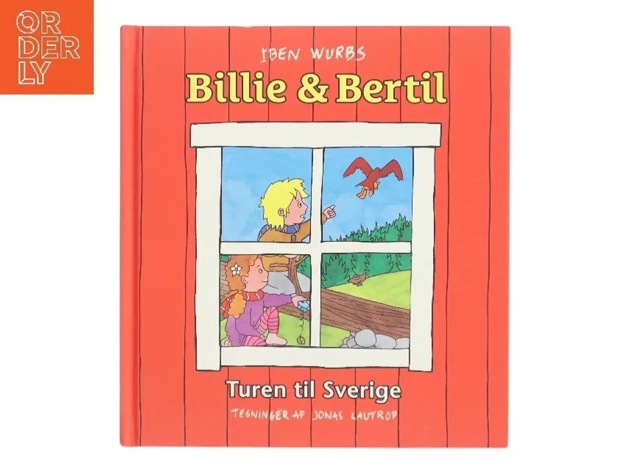 Billede 1 - Billie & Bertil - turen til Sverige af Iben Wurbs (Bog)