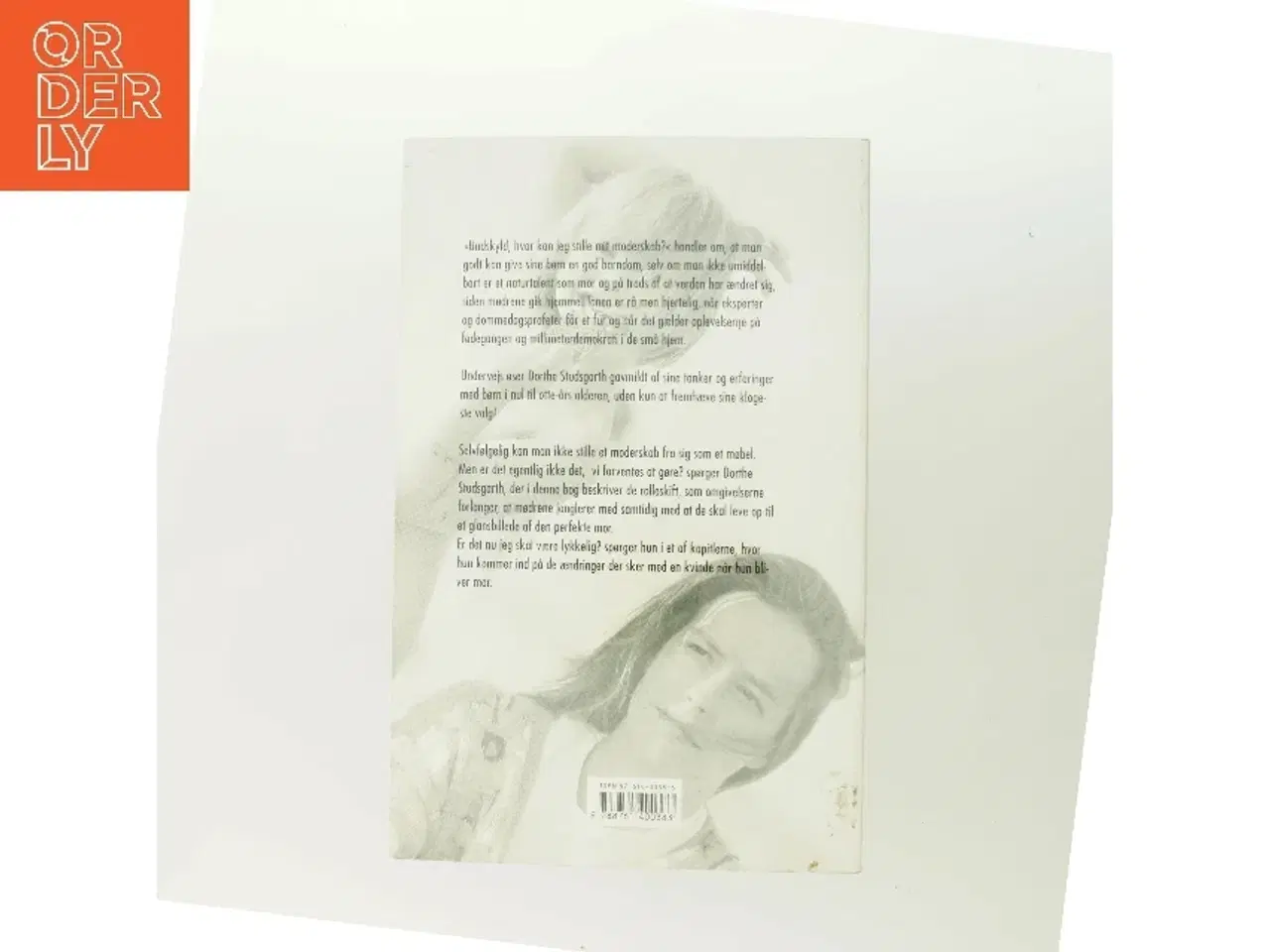 Billede 3 - Undskyld, hvor kan jeg stille mit moderskab? af Dorthe Studsgarth (Bog)