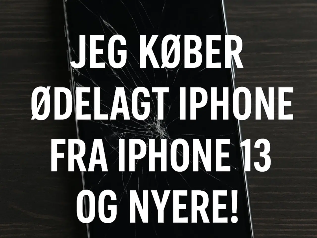Billede 1 - Opkøber ødelagt iPhone 13 og nyere