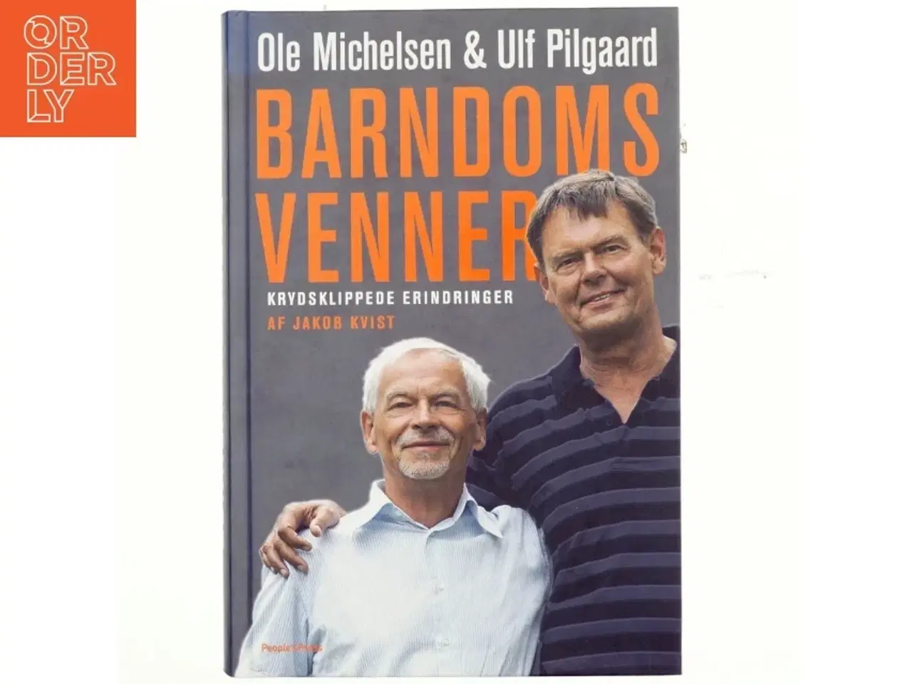 Billede 1 - Barndomsvenner af Ole Michelsen, Ulf Pilgaard, Jakob Kvist (Bog)