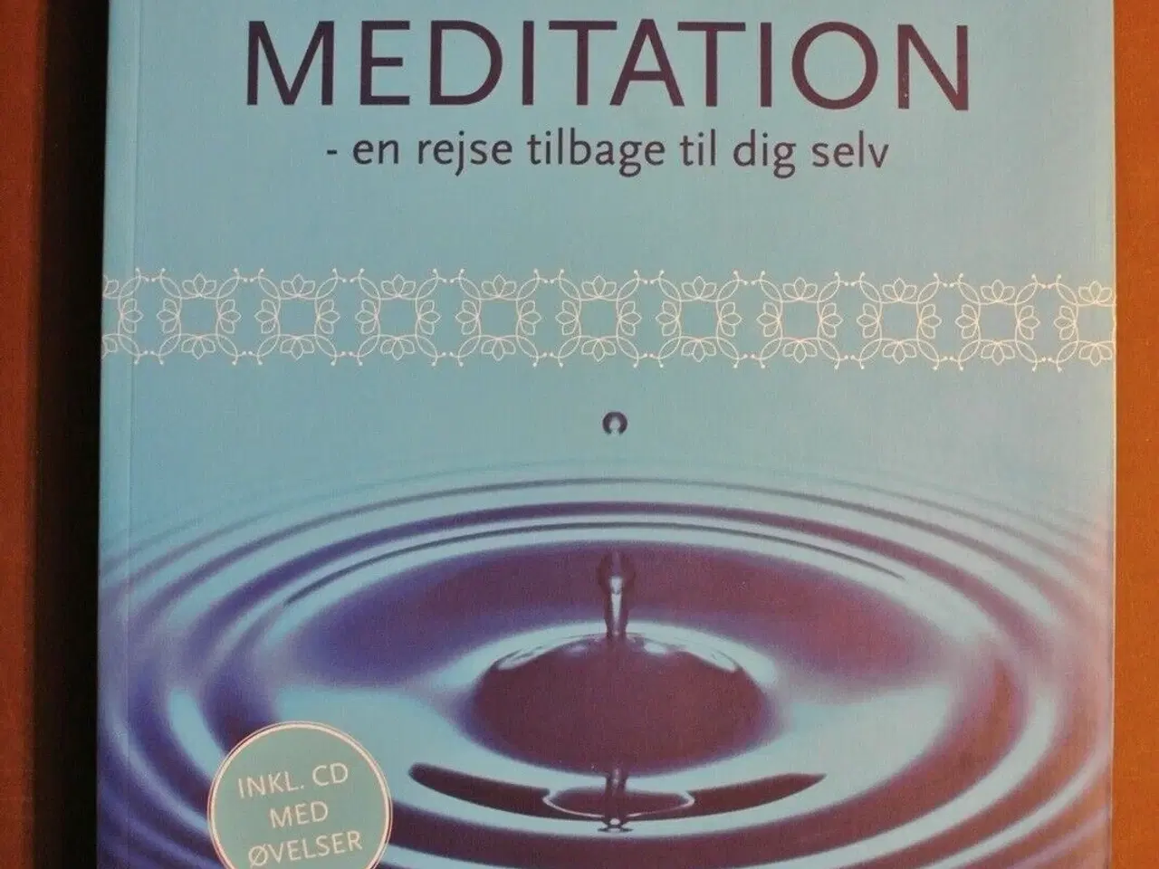 Billede 1 - meditation - en rejse tilbage til dig selv + cd, a