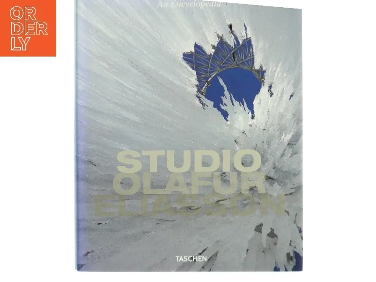 Billede 1 - Studio Olafur Eliasson : an encyclopedia af Olafur Eliasson (Bog)