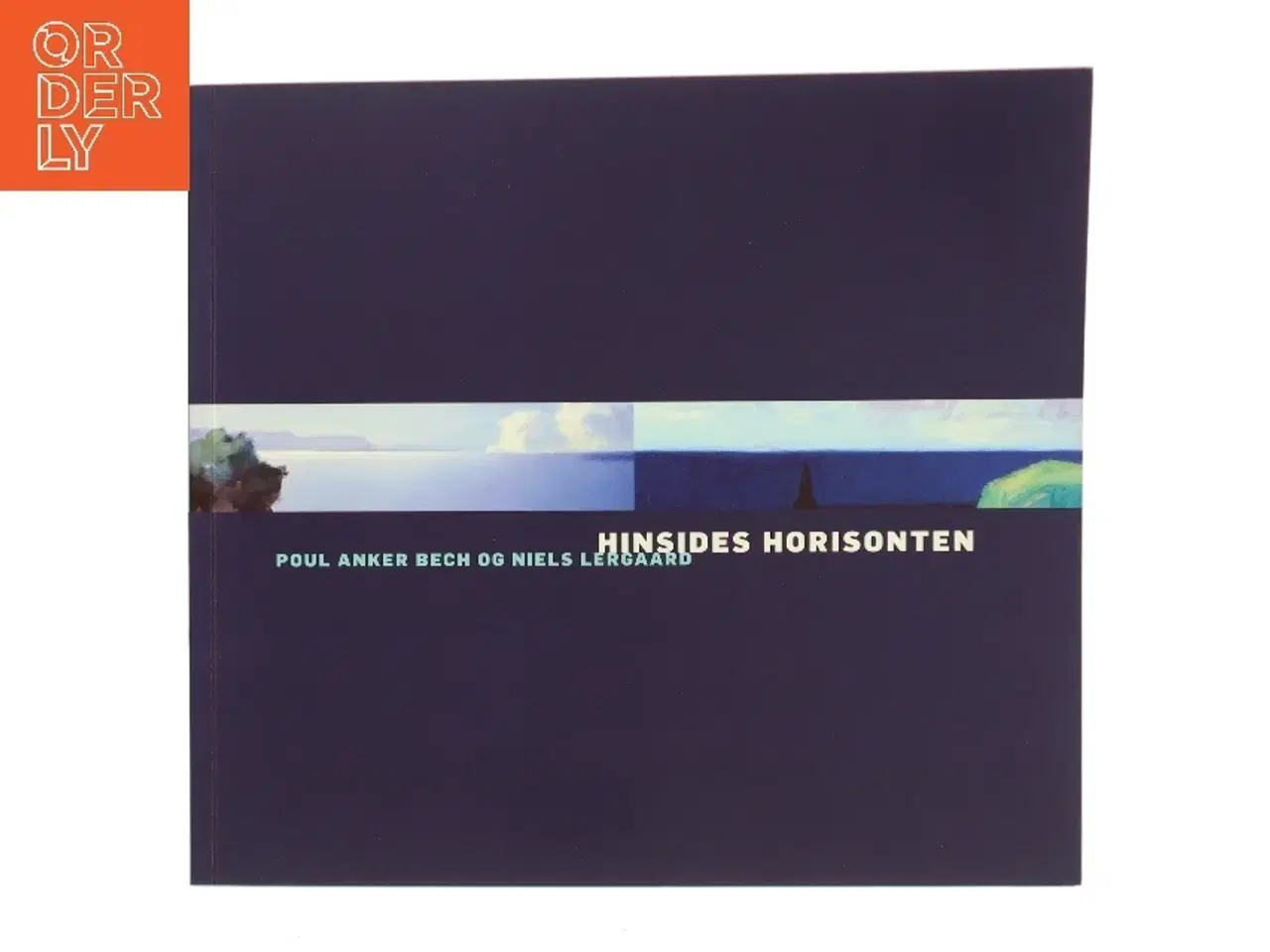 Billede 1 - Hinsides horisonten af Poul Anker Bech (Bog)