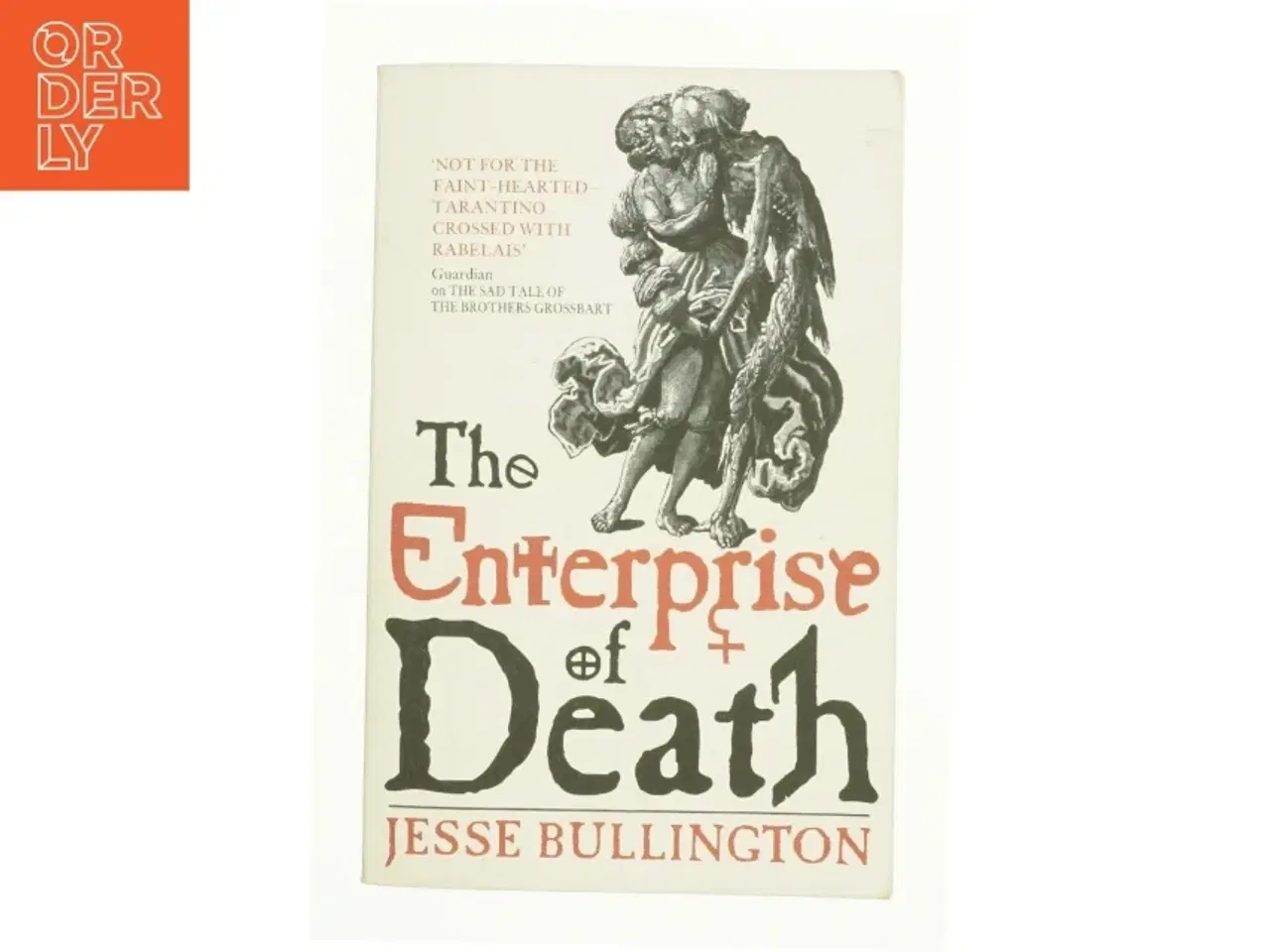 Billede 1 - The Enterprise of Death af Jesse Bullington (Bog)