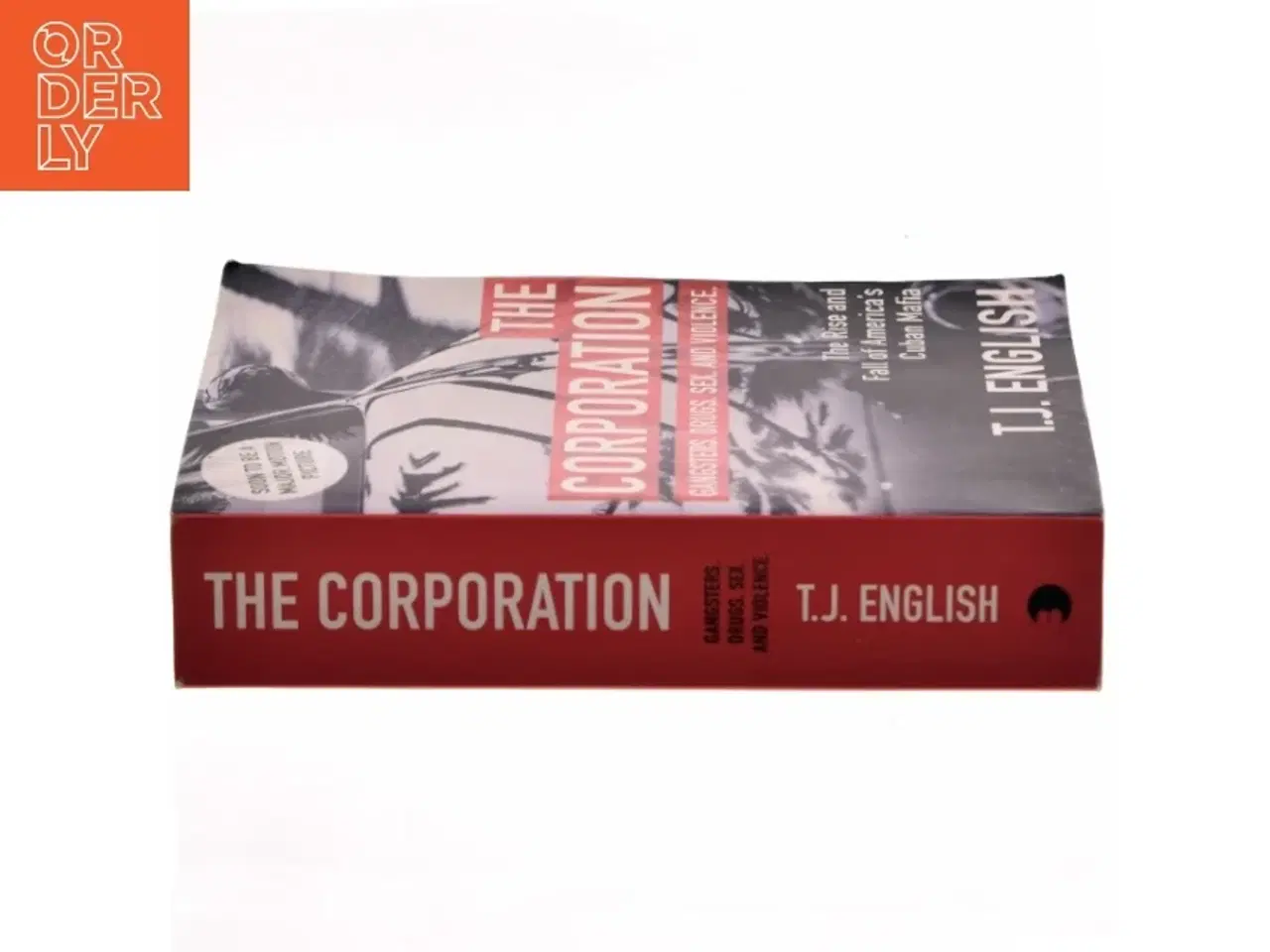 Billede 2 - The Corporation af T. J. English (Bog)