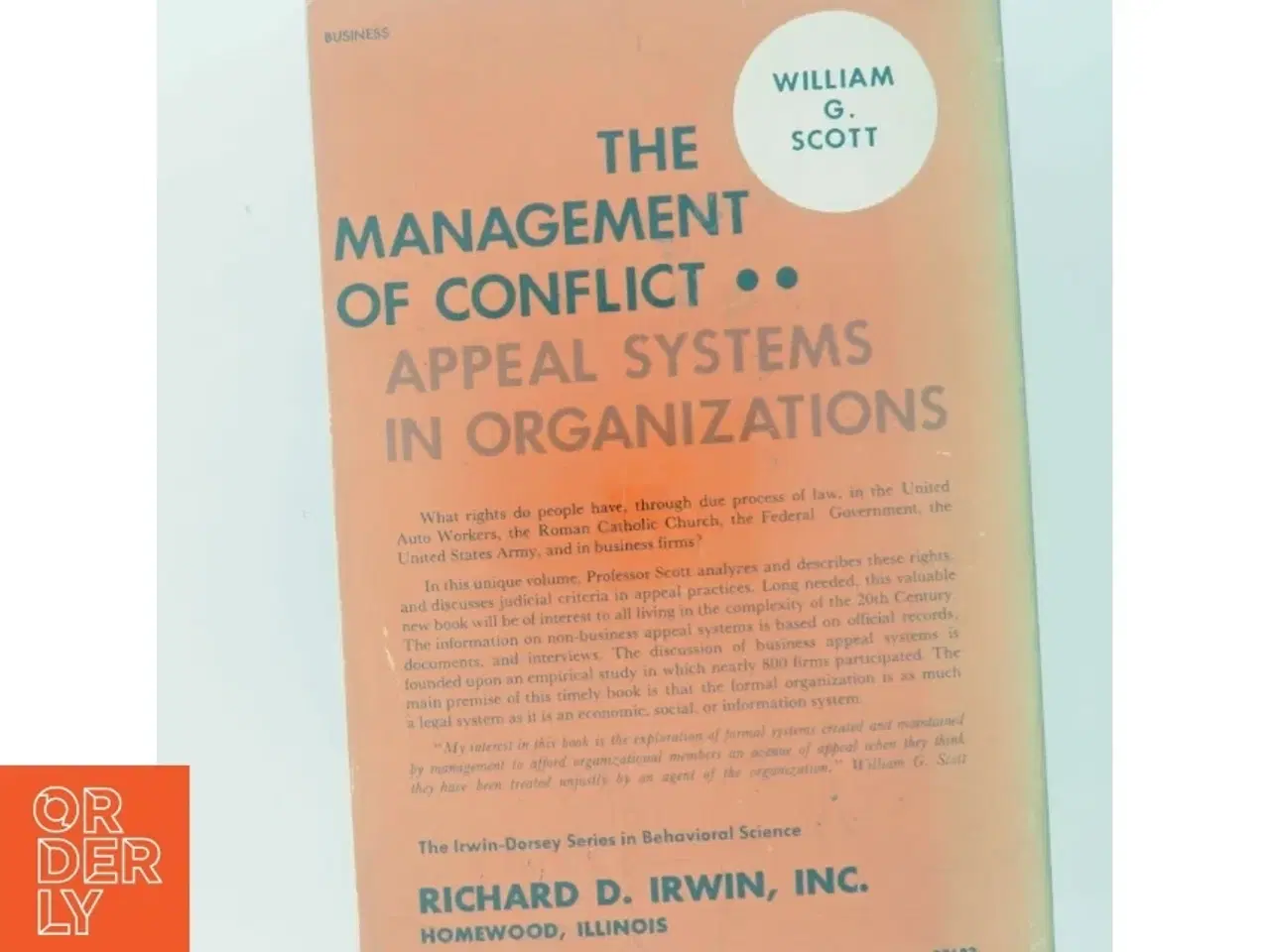 Billede 3 - The Management Of Conflict: Appeal Systems In Organizations af William G. Scott (Bog)