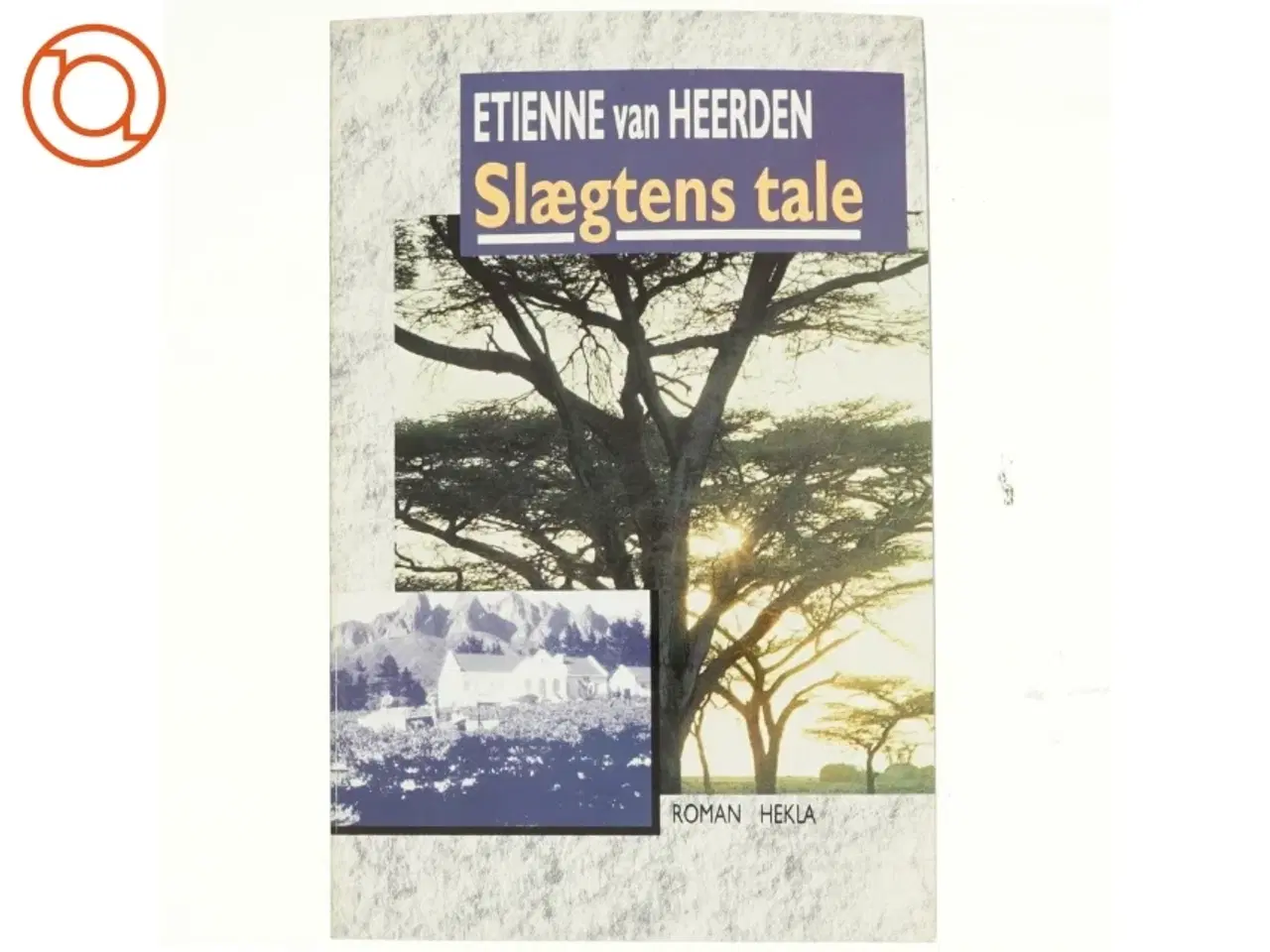 Billede 1 - Etienne Van Heerden, Slægtens tale